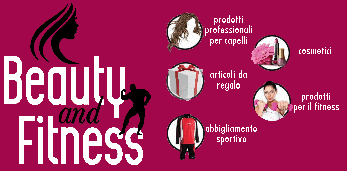 Beauty and Fitness  Bisignano (CS) - Franco Prezioso - Prodotti professionali per capelli  Cosmetici  Articoli da regalo  Prodotti per il fitness - Abbigliamento Sportivo